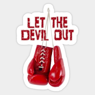 Let the Devil Out Sticker